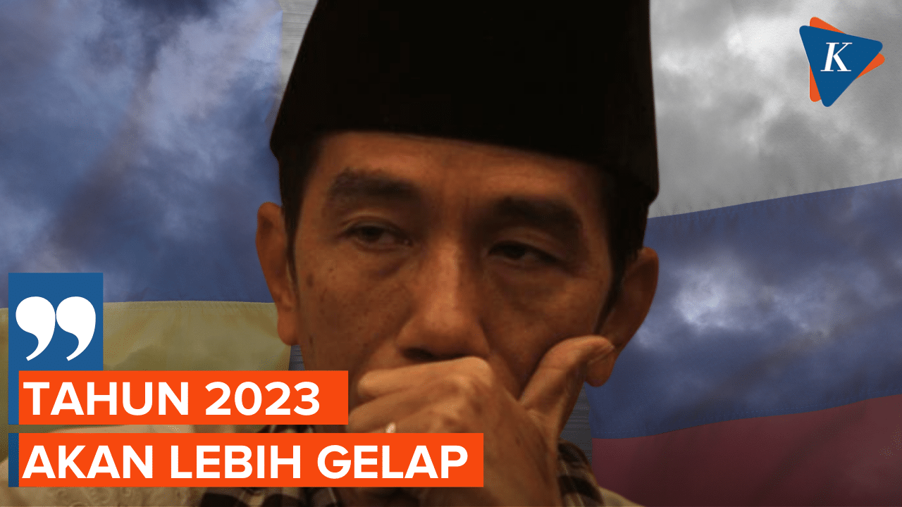 Jokowi Sebut Tahun 2023 Akan Lebih Gelap, Akibat Perang Rusia-Ukraina