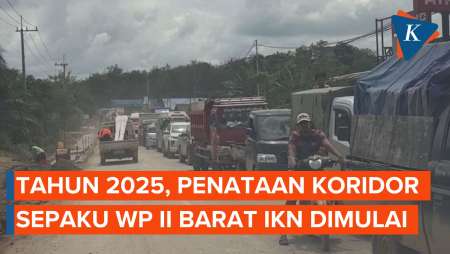 Tahun 2025, Penataan Koridor Sepaku WP II Barat IKN Dimulai