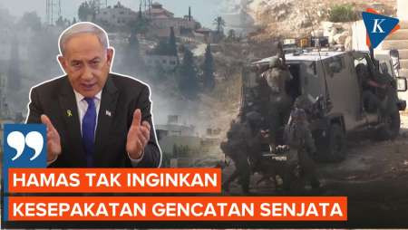 Netanyahu: Hamas Tak Inginkan Kesepakatan Gencatan Senjata