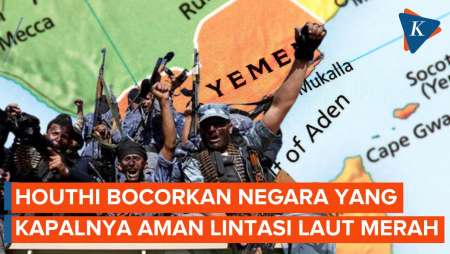 Pejabat Senior Houthi Ungkap Sejumlah Negara yang Kapalnya Aman Lewati Laut Merah