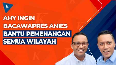 Keinginan AHY, Cawapres Anies Bisa Bantu Menangkan Seluruh Wilayah Indonesia!