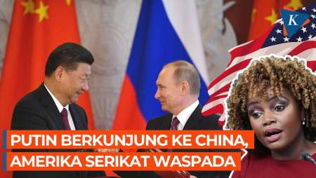 Sikap AS Melihat Putin Berkunjung ke China, Washington Tak Terima
