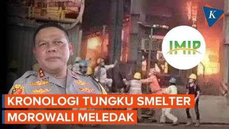 Kronologi Tungku Smelter PT ITSS Morowali Meledak Berujung Belasan Pekerja Tewas