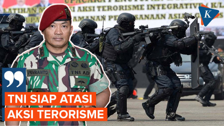 Tiga Pasukan Elit TNI Bersiap Hadapi Ancaman Terorisme