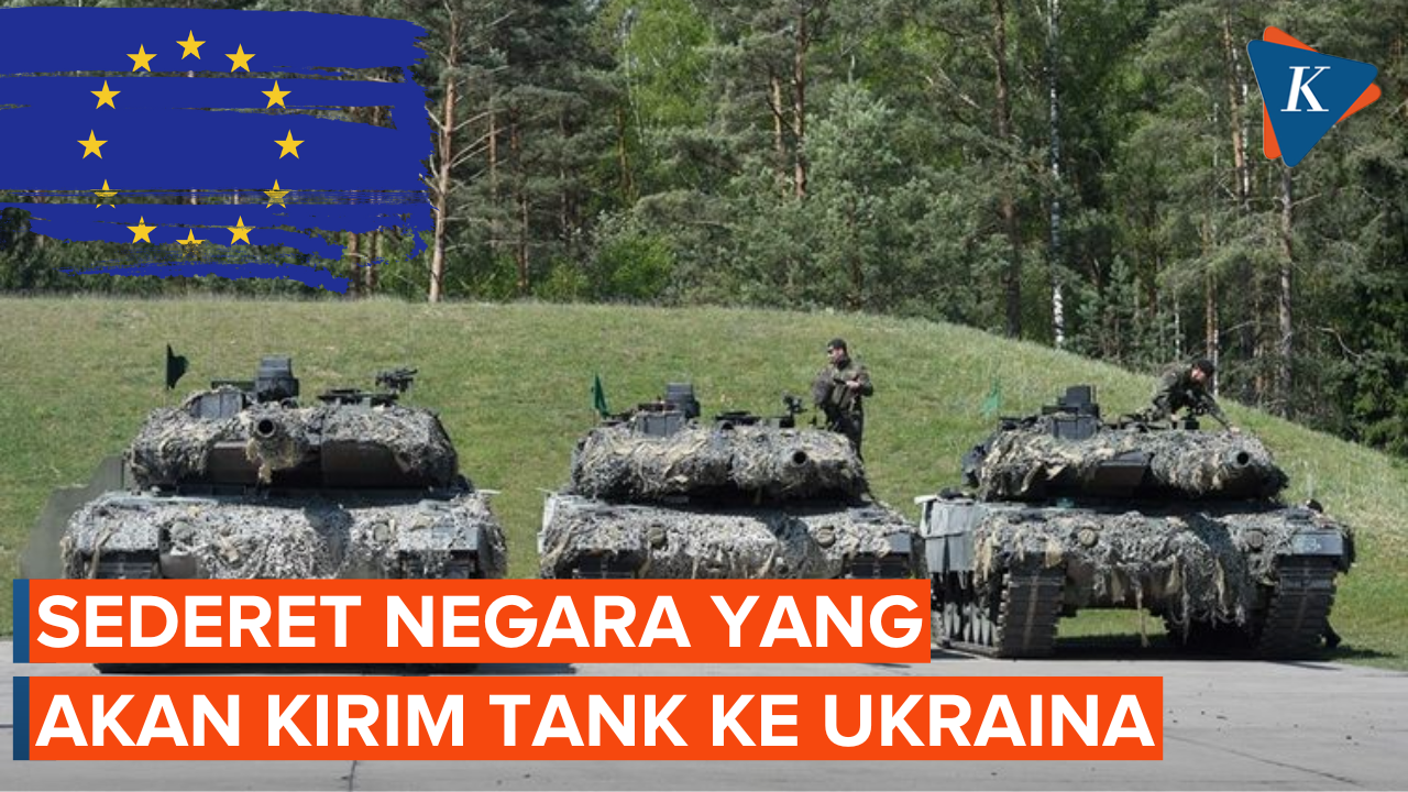 Deretan Negara Eropa yang Dapat Lampu Hijau Kirimkan Tank ke Ukraina
