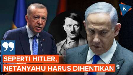 Erdogan: Seperti Hitler, Kekejaman Netanyahu Harus Dihentikan!