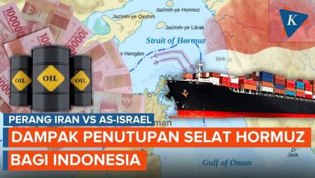 Iran Tutup Selat Hormuz, Apa Dampaknya Bagi Indonesia?