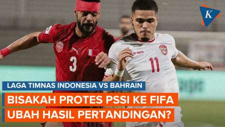 PSSI Protes ke FIFA, Bisakah Ubah Hasil Pertandingan Indonesia Vs Bahrain?