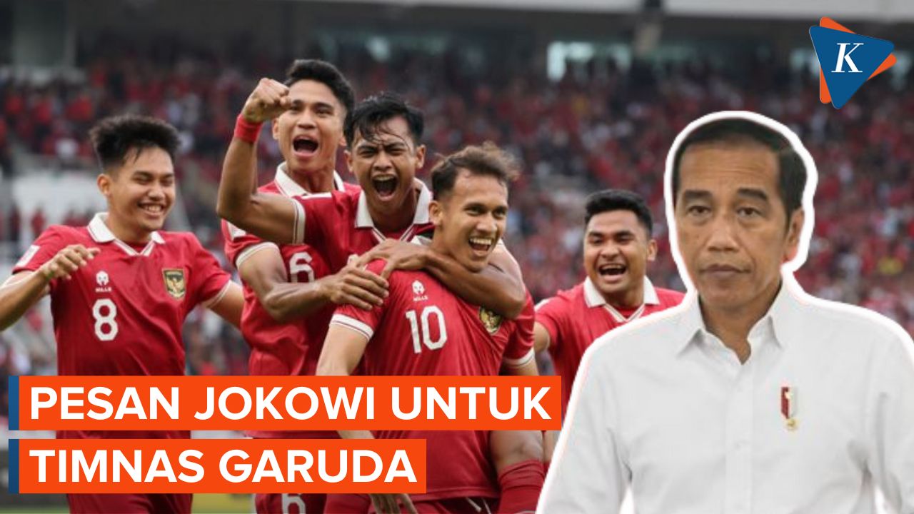Pesan Jokowi ke Skuad Garuda, Jangan Egois