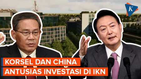 Korsel dan China Minat Investasi di IKN 