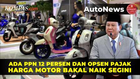 PPN 12 Persen dan Opsen Pajak Berlaku 2025, Harga Motor Naik Segini