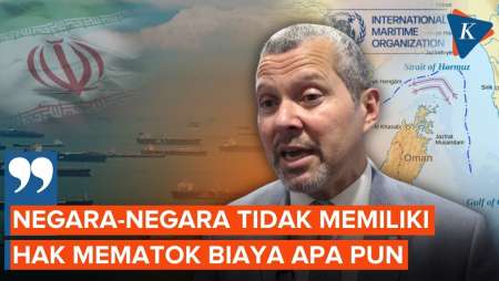 Sekjen IMO: Iran Tak Boleh Pungut Biaya "Tol" Selat Hormuz