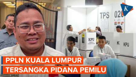 7 Anggota PPLN Kuala Lumpur Jadi Tersangka Pidana Pemilu, Ini Respons Bawaslu
