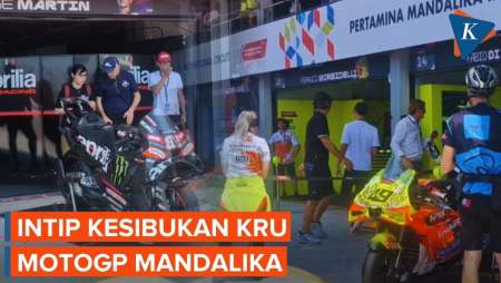Melihat Dari Dekat Kesibukan Kru MotoGP Mandalika