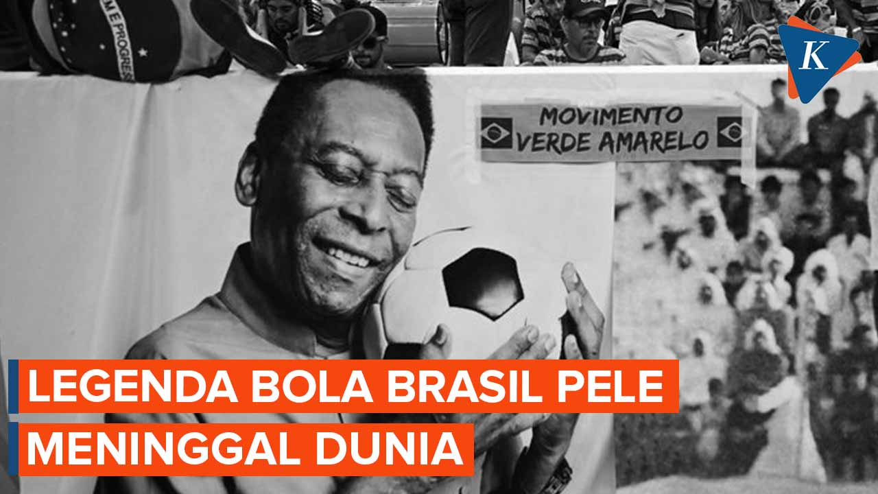 Legenda Bola Brasil Pele Meninggal Dunia