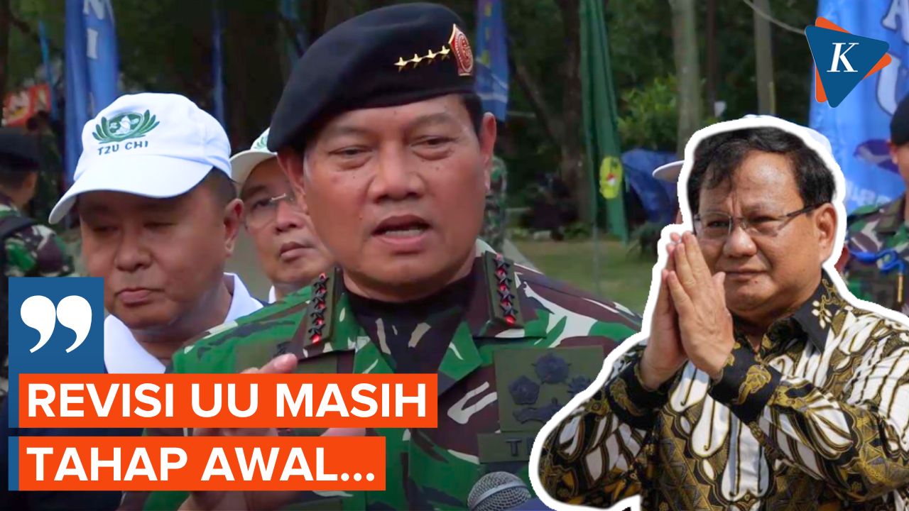 Panglima TNI Berterima Kasih atas Respons Masyarakat Terkait Revisi UU TNI
