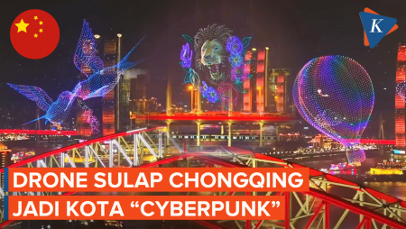 Armada Drone Sulap Chongqing Di China Jadi Kota "Cyberpunk"