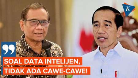 Jokowi Kantongi Data Intelijen, Mahfud: Tidak Ada Kaitannya dengan Cawe-cawe