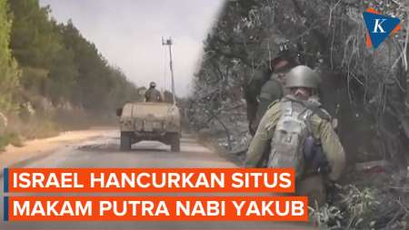 Tentara Israel Hancurkan Situs Makam Putra Nabi Yakub di Lebanon Selatan