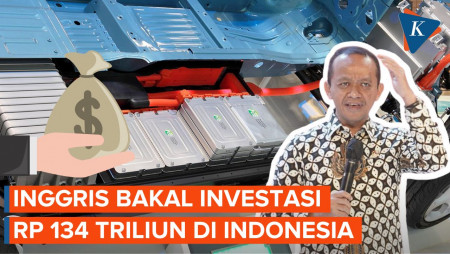 Inggris Siap Investasi Rp 134 Triliun untuk Buat Pabrik Baterai di Indonesia