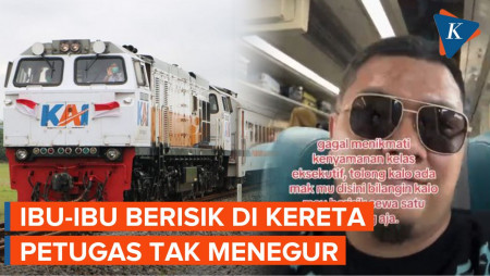 Keluhan Penumpang KA Argo Semeru, Terganggu Ibu-ibu Berisik di Kereta