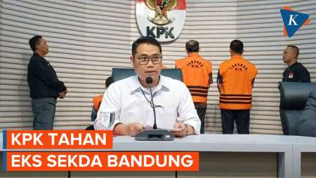 KPK Tahan Eks Sekda Bandung Ema Sumarna dan 3 Mantan Anggota DPRD