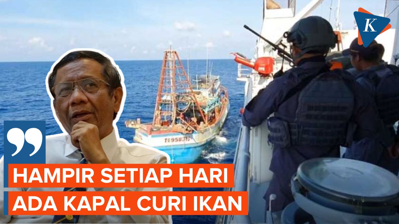 Mahfud MD: Hampir Setiap Hari Kapal Asing Masuk Curi Ikan