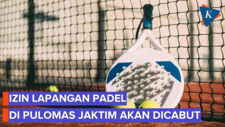 Izin Lapangan Padel Di Pulomas Jaktim Akan Dicabut Usai Digugat Warga Yang Protes Kebisingan