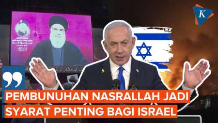 Israel Bunuh Hassan Nasrallah, Netanyahu: Kami Tak Punya Pilihan Lain