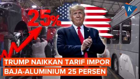 Trump Berlakukan Tarif 25 Persen untuk Baja dan Alumunium, Lapangan Kerja Makin Banyak?