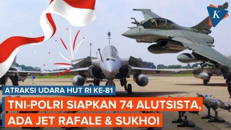 Atraksi Udara HUT RI ke-81: Jet Tempur Rafale, Sukhoi, hingga Apache Siap Beraksi