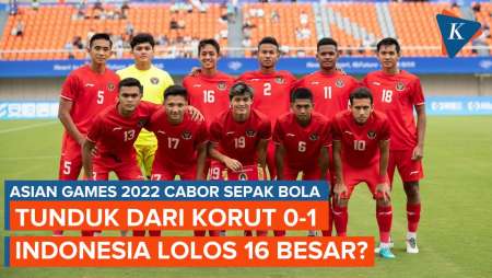Hasil Indonesia Vs Korea Utara, Garuda Takluk 0-1, Lolos 16 Besar Asian Games 2022?