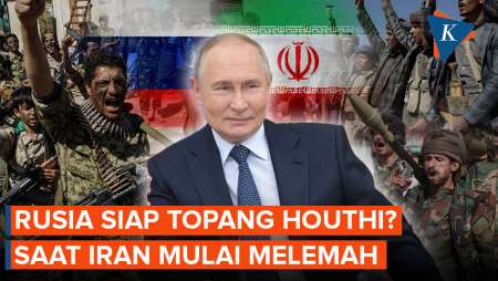 Rusia Bisa Isi Celah Iran di Balik Kekuatan Houthi