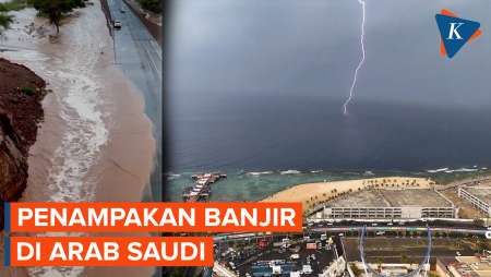 Penampakan Hujan Lebat dan Banjir di Arab Saudi