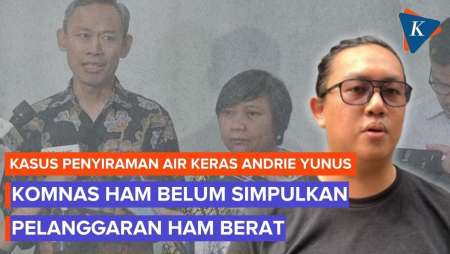 Komnas HAM Belum Simpulkan Kasus Andrie Yunus Pelanggaran HAM Berat