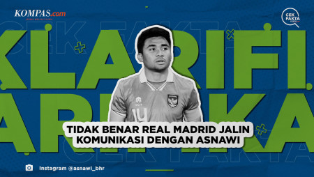 [KLARIFIKASI] Tidak Benar Real Madrid Jalin Komunikasi dengan Asnawi