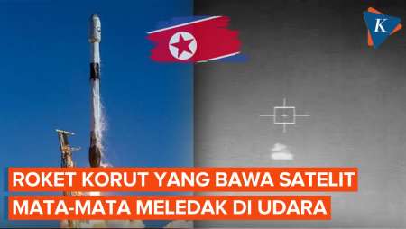 Korea Selatan Rekam Detik-detik Meledaknya Roket Korut yang Bawa Satelit…