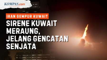 Sirene Kuwait Meraung-raung Dihantam Rudal Iran, Mencekam Sebelum Gencatan Senjata