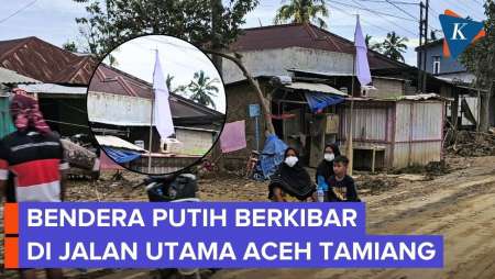 Penampakan Bendera Putih Di Jalanan Aceh Tamiang