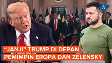 Bertemu Zelensky dan Pemimpin Eropa, Apa yang Dibahas Trump?