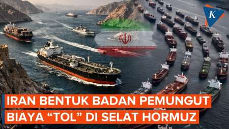 Iran Makin Kuasai Selat Hormuz, Bentuk Badan Pemungut Tarif Tol 