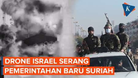 Perdana! Israel Hantam Militer Pemerintahan Baru Suriah