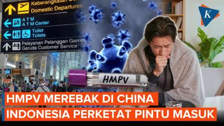 HMPV Merebak di China, Indonesia Perketat Pintu Masuk Internasional 