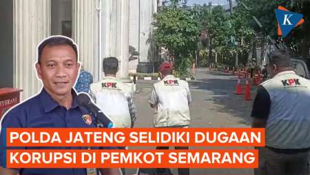 Tak Hanya KPK, Polda Jateng Juga Selidiki Dugaan Korupsi di Pemkot Semarang