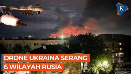Serangan Semakin Jauh, Drone Ukraina Bombardir 6 Wilayah Rusia