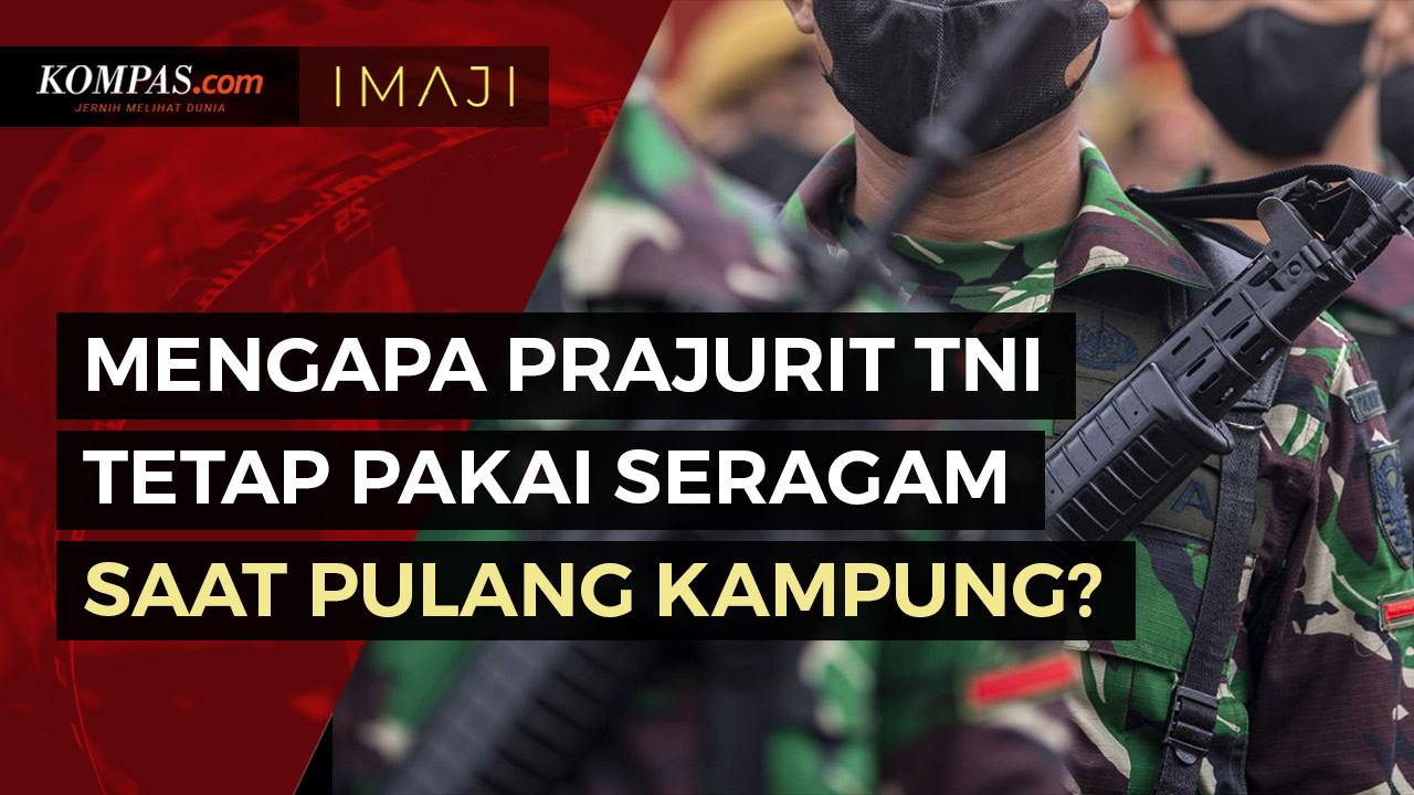 Inilah Alasan Prajurit TNI Tetap Pakai Seragam Saat Pulang ke Kampung Halaman