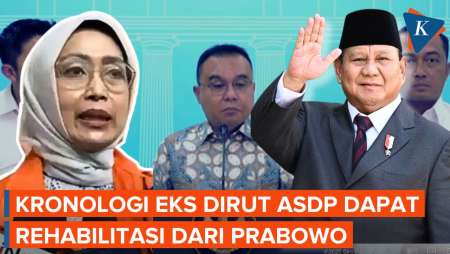 Kronologi Eks Dirut ASDP Dapat Rehabilitasi Dari Prabowo