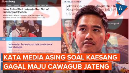 Media Asing Soroti Kaesang Gagal Jadi Cawagub Jateng, Singgung Dinasti Politik Jokowi