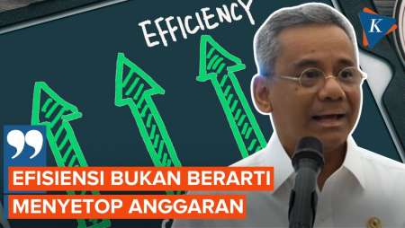 Menkeu Suahasil: Efisiensi Anggaran Bukan Berarti Menyetop Anggaran
