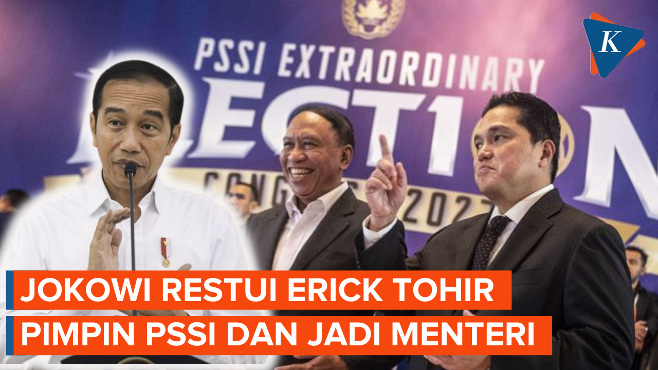 Restu dan Pesan Jokowi untuk Erick Thohir Jabat Ketum Baru PSSI